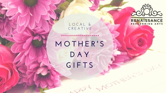 Local and Creative Mother's Day Gifts