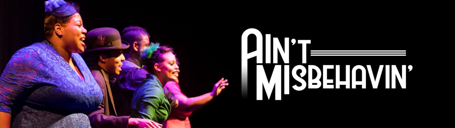Ain't Misbehavin' Banner