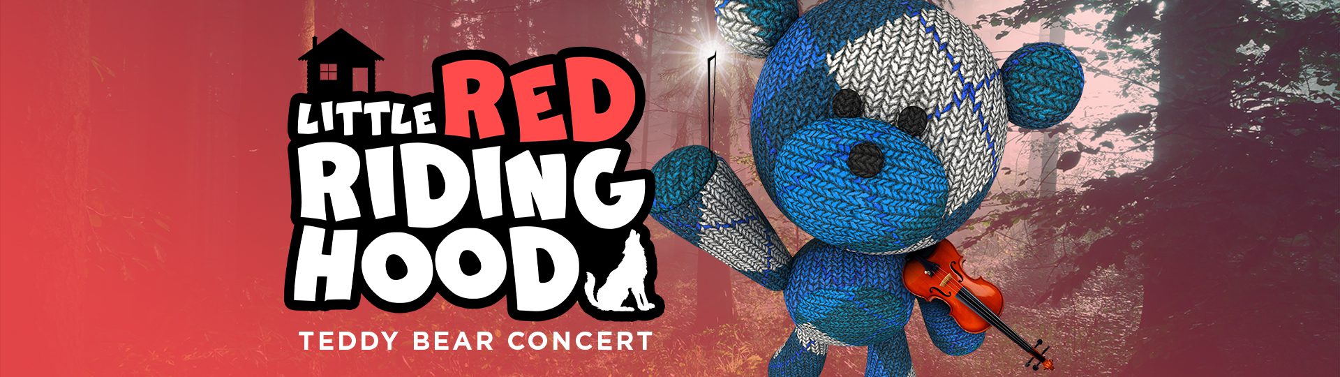 Little Red Riding Hood—Teddy Bear Concert