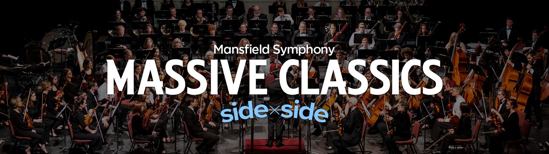 Mansfield Symphony: Side×Side—Massive Classics!