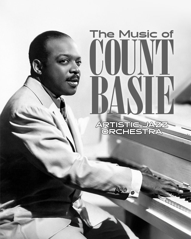 Artistic Jazz Orchestra: The Music of Count Basie