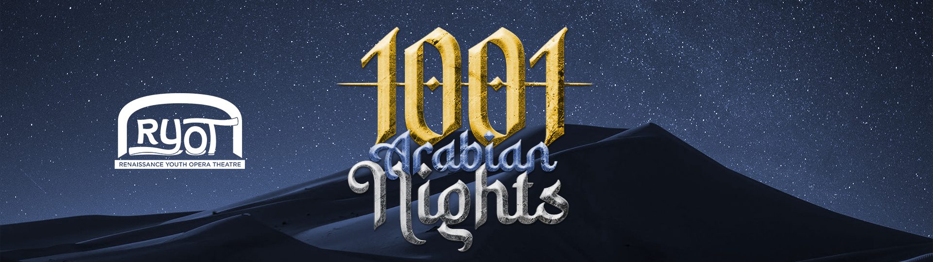 Renaissance Youth Opera Theatre: 1001 Arabian Nights