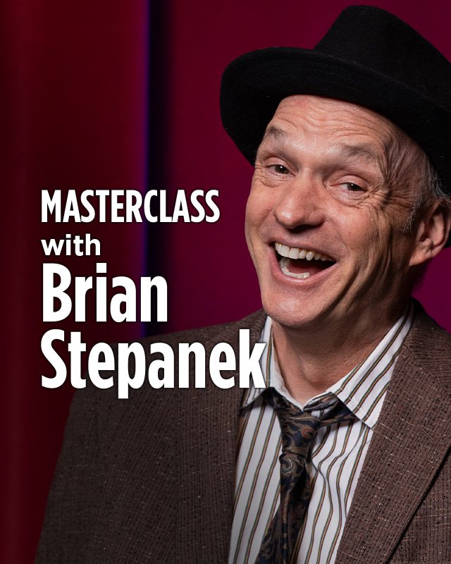 Masterclass with Brian Stepanek