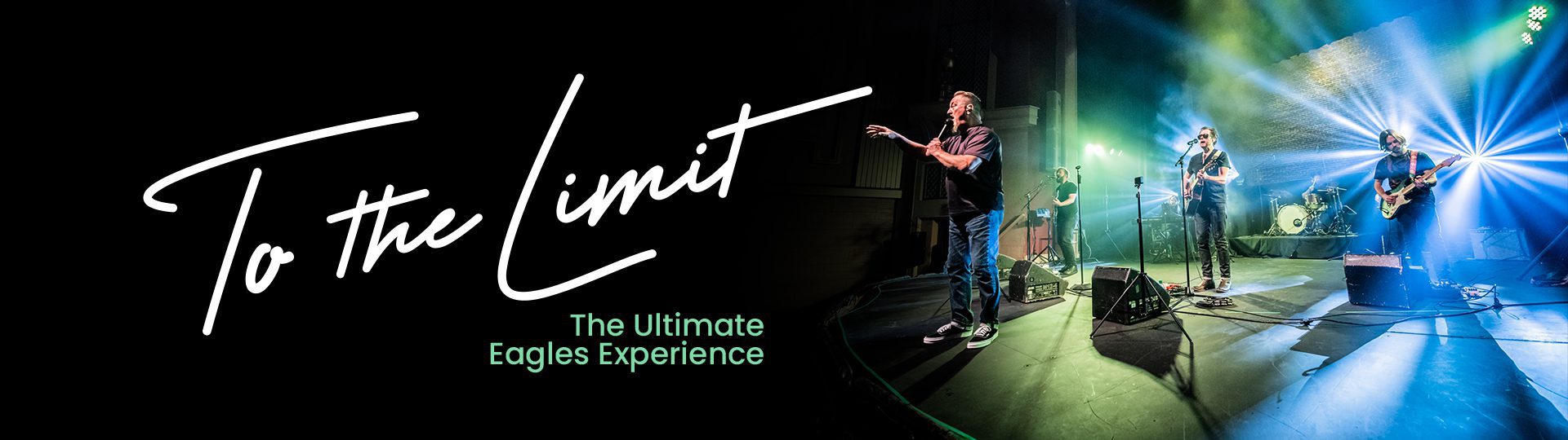 To The Limit: The Ultimate Eagles Experience