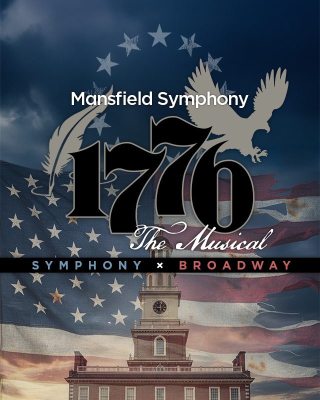 Mansfield Symphony: 1776 The Musical