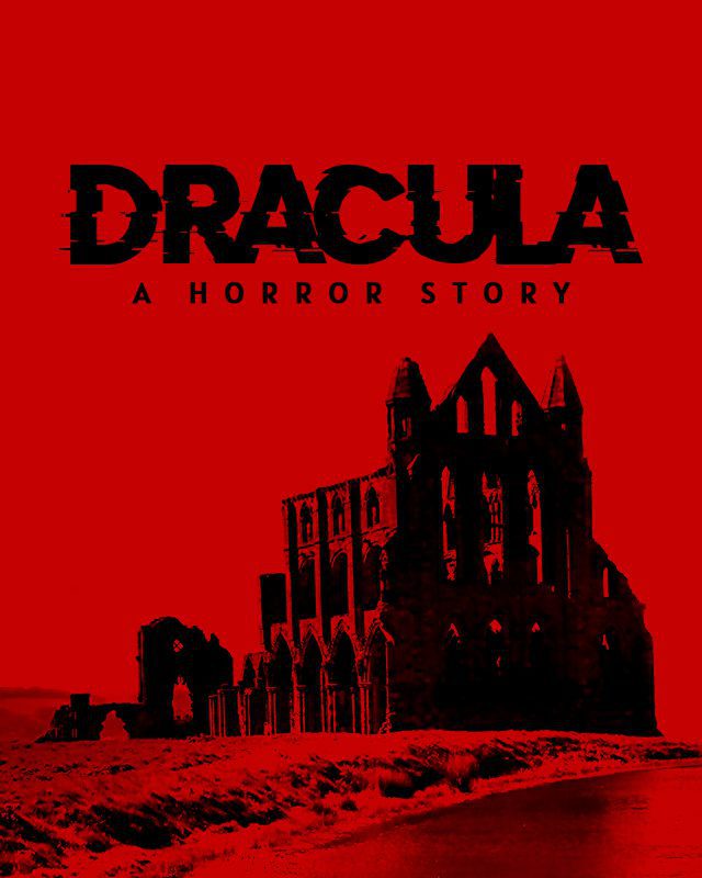 Dracula: A Horror Story
